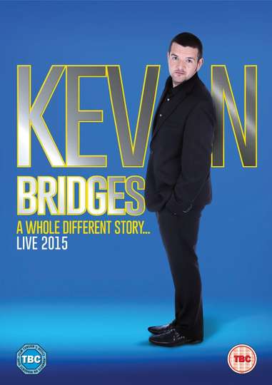 Kevin Bridges Live: A Whole Different Story Poster