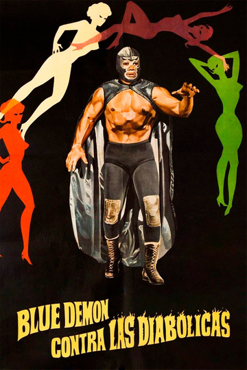 Blue Demon vs. the Diabolical Women Poster