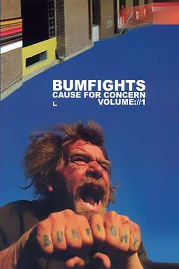 Bumfights Vol. 1: A Cause for Concern Poster