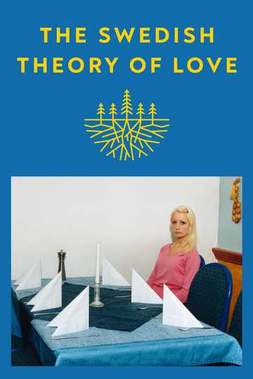 The Swedish Theory of Love