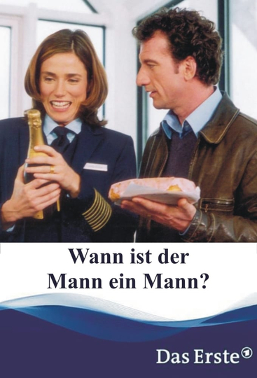 Wann ist der Mann ein Mann Poster