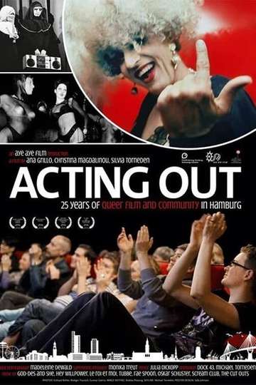 Acting Out 25 Years of Queer Film  Community in Hamburg Poster