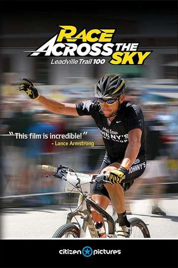 Race Across the Sky The Leadville Trail 100 Poster