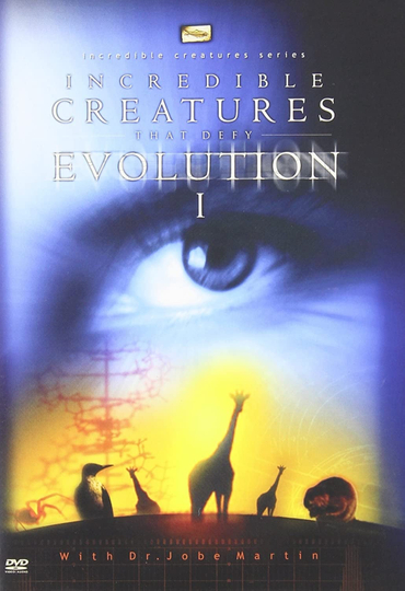 Incredible Creatures That Defy Evolution I Poster