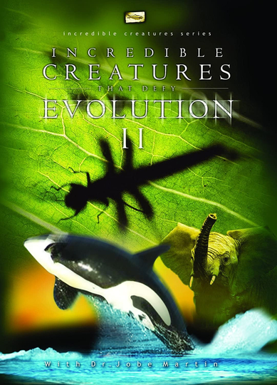 Incredible Creatures That Defy Evolution II Poster