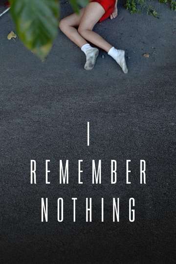 I Remember Nothing Poster