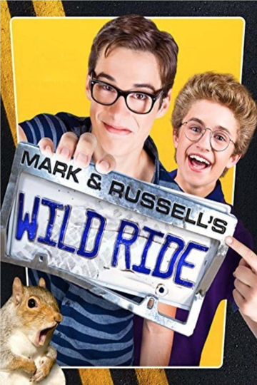 Mark & Russell's Wild Ride Poster