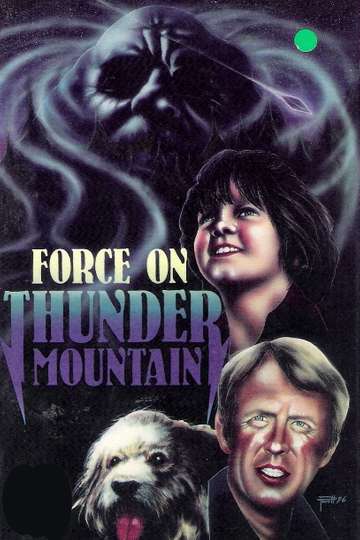 The Force on Thunder Mountain Poster