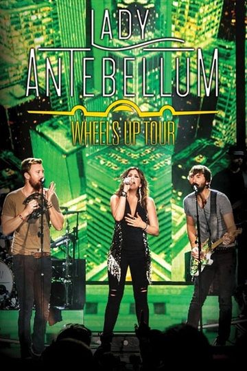 Lady Antebellum Wheels Up Tour