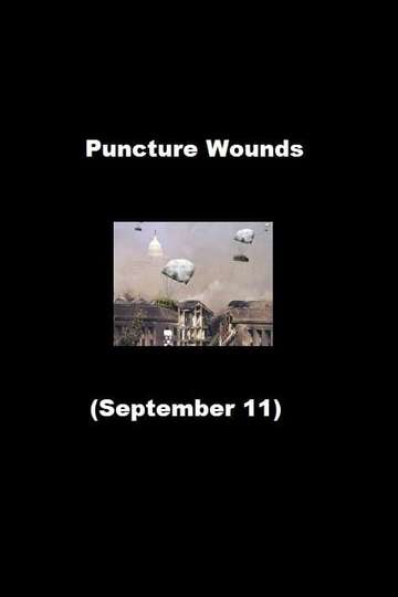Puncture Wounds (September 11)