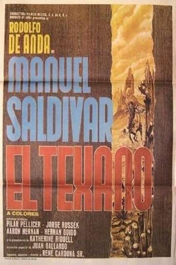 Manuel Saldivar el texano Poster