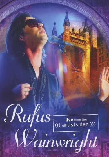 Rufus Wainwright  Live from the Artists Den