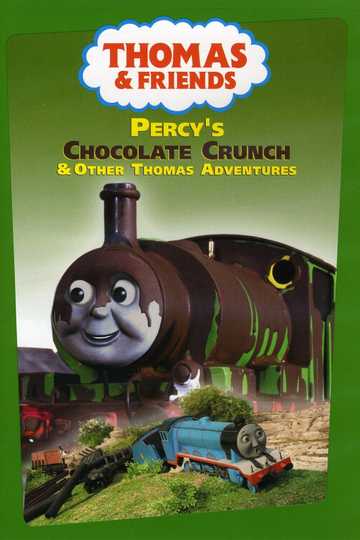 Thomas & Friends: Percy's Chocolate Crunch and Other Thomas Adventures