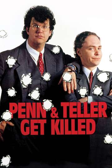 Penn  Teller Get Killed Poster