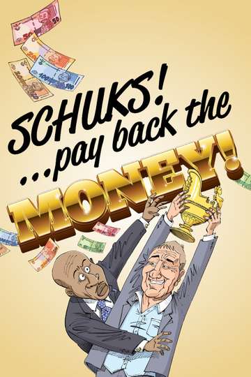 Schuks Pay Back the Money Poster