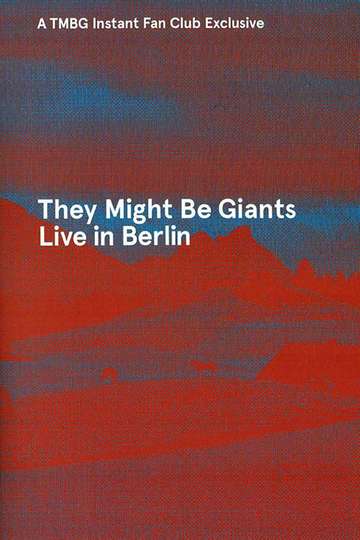 They Might Be Giants Live in Berlin 2013 Poster