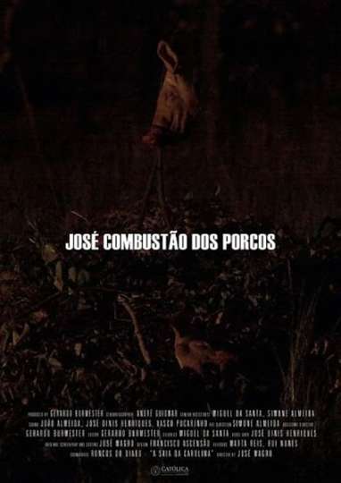 José Combustão dos Porcos Poster