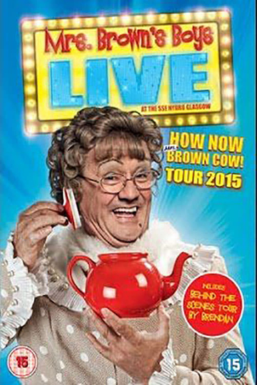 Mrs Browns Boys Live Tour How Now Mrs Brown Cow Poster