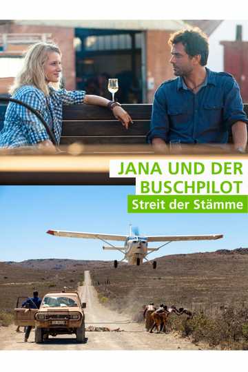 Jana und der Buschpilot - Streit der Stämme