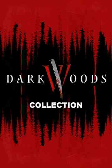 Dark Woods Collection Poster
