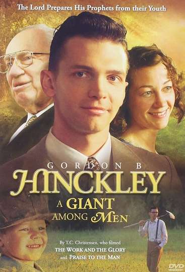 Gordon B Hinckley A Giant Among Men Poster