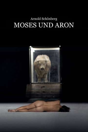 Arnold Schönberg Moses und Aron