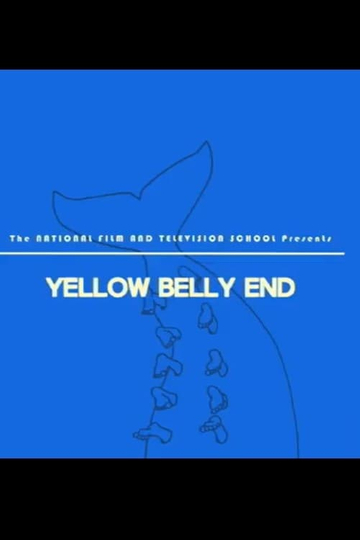 Yellow Belly End Poster