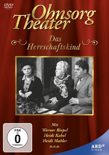 Ohnsorg Theater  Das Herrschaftskind Poster