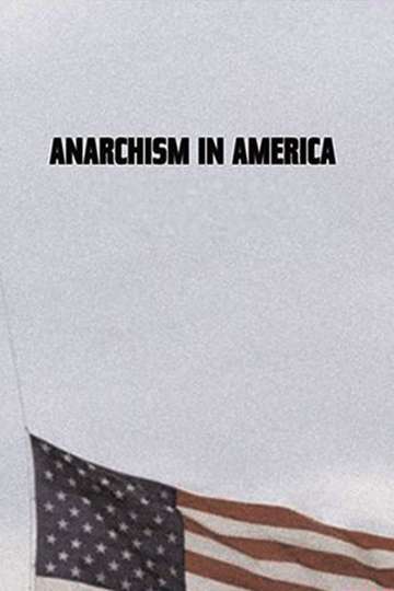 Anarchism in America Poster