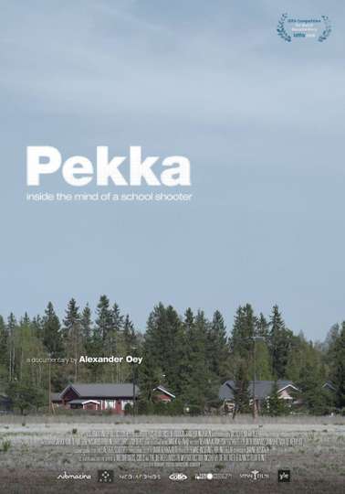 Pekka Inside the Mind of a School Shooter