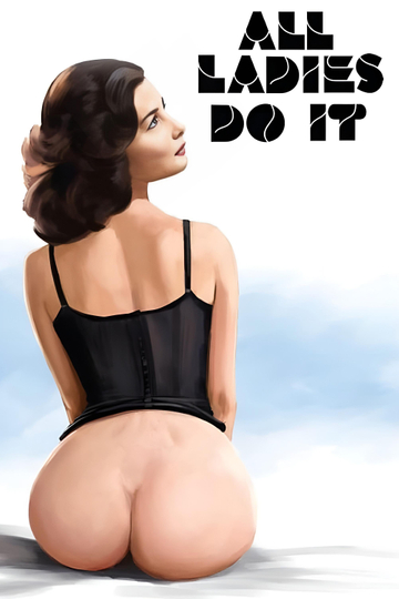 All Ladies Do It Poster