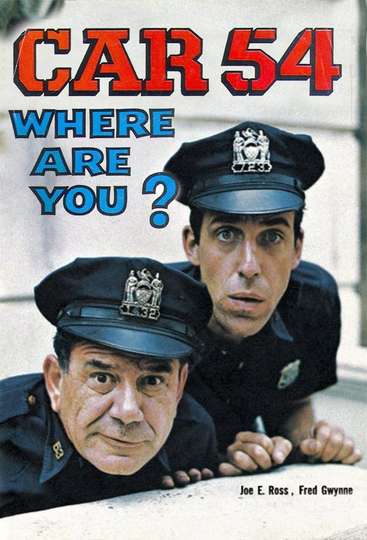 Car 54, Where Are You? Poster