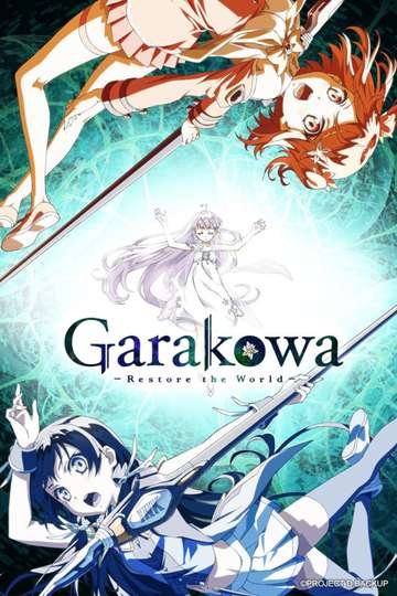 Garakowa -Restore the World- Poster
