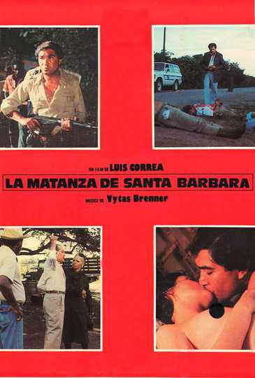 La Matanza de Santa Bárbara Poster