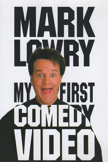 Mark Lowry My First Comedy Video