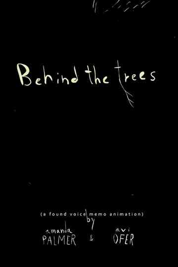 Behind the Trees Poster