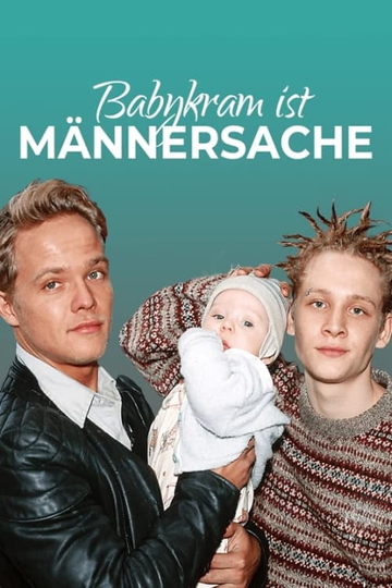 Babykram ist Männersache Poster