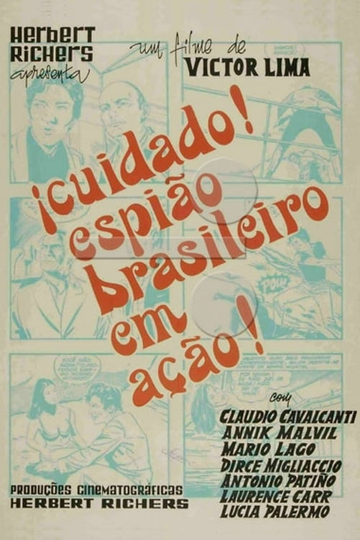 Cuidado! Espião Brasileiro em Ação!