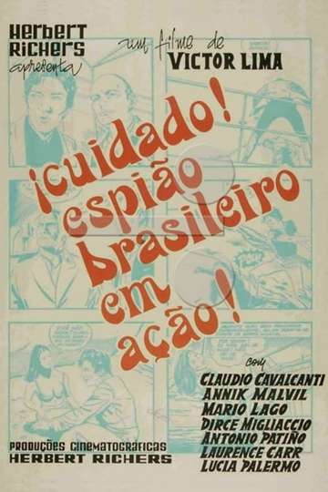 Cuidado Espião Brasileiro em Ação Poster