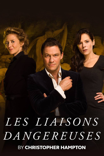 National Theatre Live Les Liaisons Dangereuses Poster