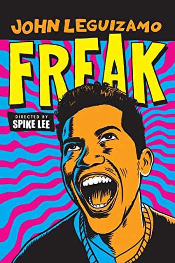 John Leguizamo: Freak Poster