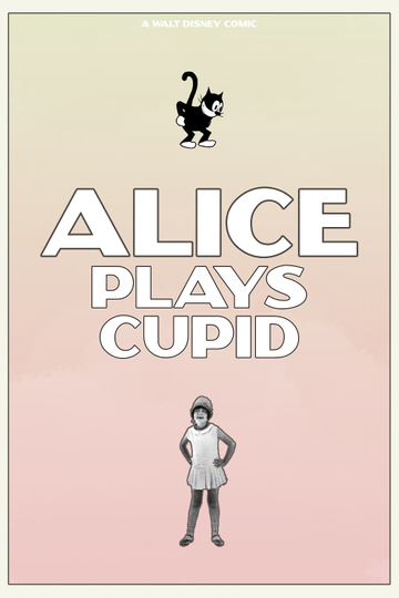 Alice Plays Cupid