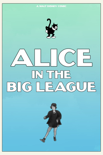 Alice in the Big League Poster