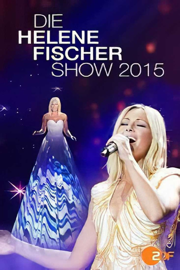 Die Helene Fischer Show 2015 Poster