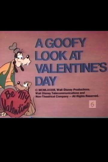 A Goofy Look at Valentines Day