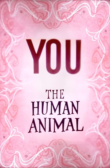 You the Human Animal