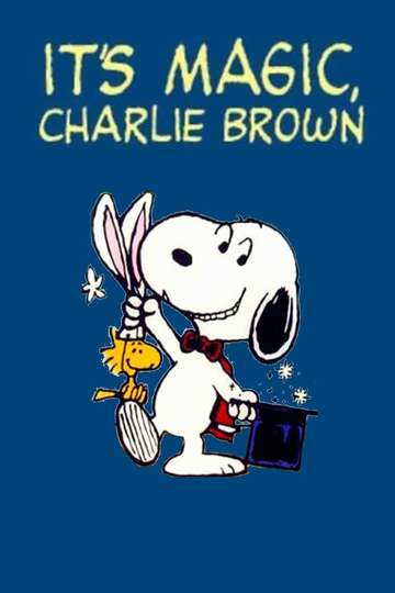 It's Magic, Charlie Brown Poster