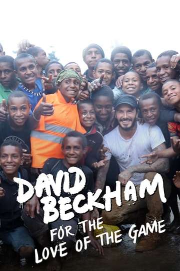 David Beckham For The Love Of The Game Poster