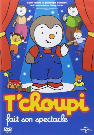 Tchoupi fait son spectacle