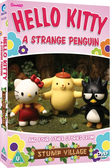 Hello Kitty A Strange Penguin and Four Other Stories from Stump Village